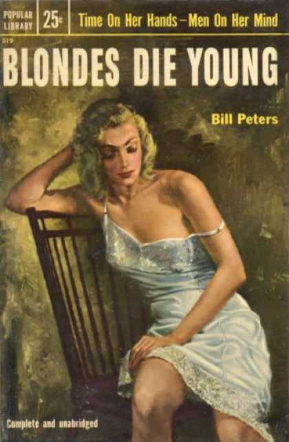 Popular Library - Blondes Die Young - Bill Peters