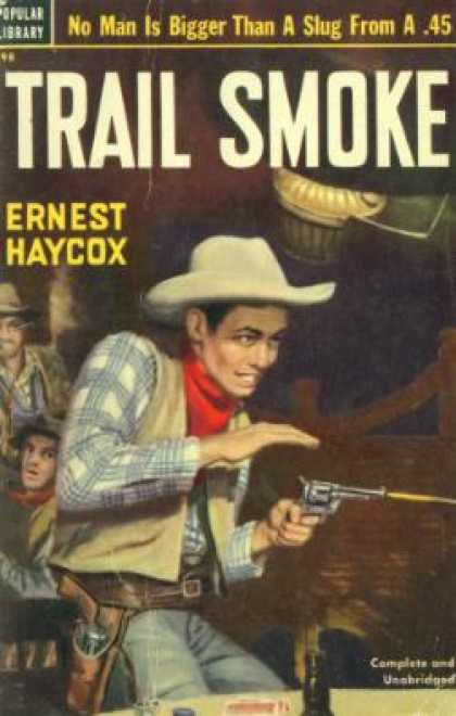 Popular Library - Trail Smoke - Ernest Haycox