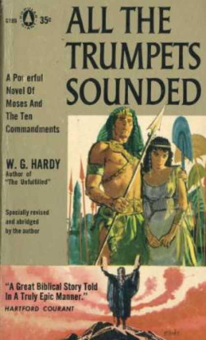 Popular Library - All the Trumpets Sounded,: Novel Based On the Life of Moses - W. G Hardy