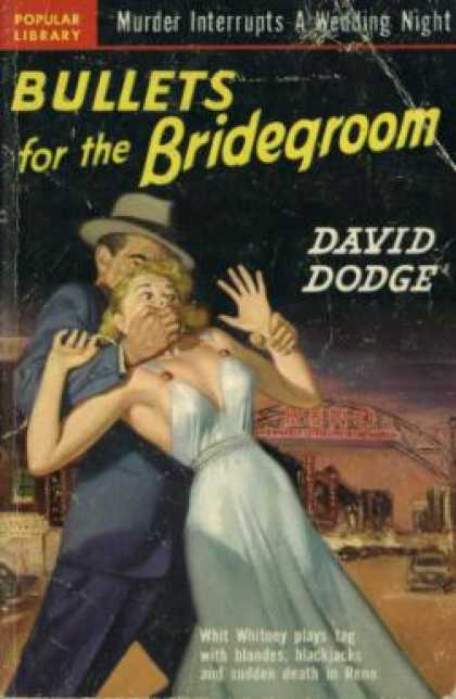 Popular Library - Bullets for the Bridegroom - David Dodge