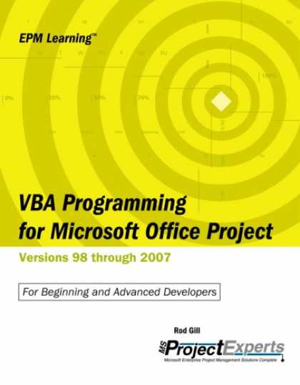 Programming Books - VBA Programming for Microsoft Office Project Versions 98 through 2007 (Emp Learn