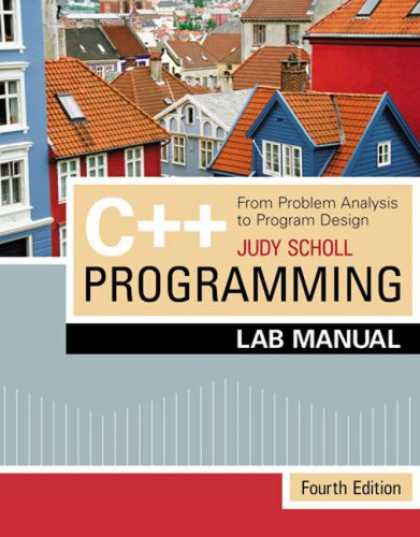 Programming Books - Lab Manual for C++ Programming: From Problem Analysis to Program Design