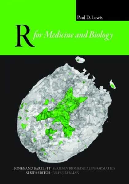 Programming Books - R Programming for Medicine and Biology (Nones and Bartlett Series in Biomedical