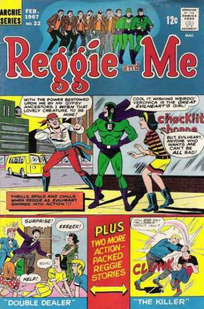 Reggie and Me 22 - Gypsy - Evilheart - Veronica - Double Dealer - The Killer