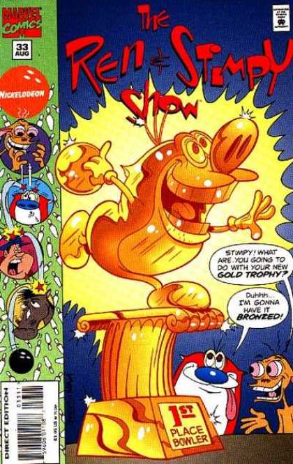 Ren & Stimpy Show 33 - Marvel Comics - Nickelodeon - Gold Trophy - Bronzed - 1st Place Bowler
