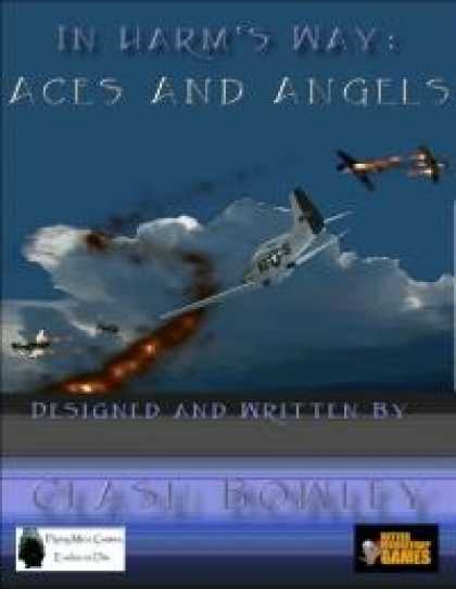 Role Playing Games - In Harm's Way: Aces And Angels
