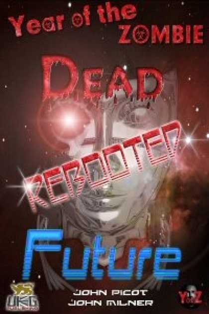 Role Playing Games - Year of the Zombie: Dead Future Rebooted