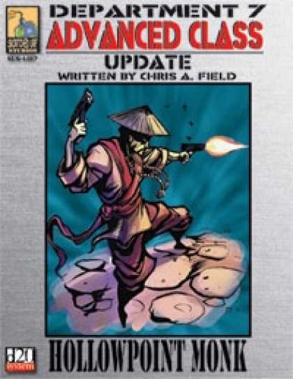 Role Playing Games - Dept. 7 Adv. Class Update: Hollowpoint Monk