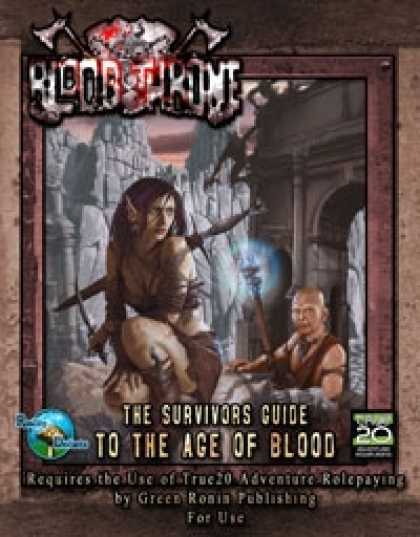 Role Playing Games - RDP: Blood Throne: The Survivor's Guide to the Age of Blood