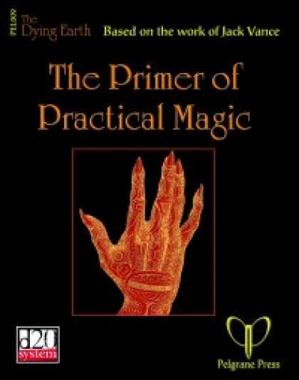 Role Playing Games - The Primer of Practical Magic