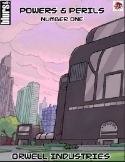 Role Playing Games - Powers & Perils #1: Orwell Industries (Savage Worlds Edition)