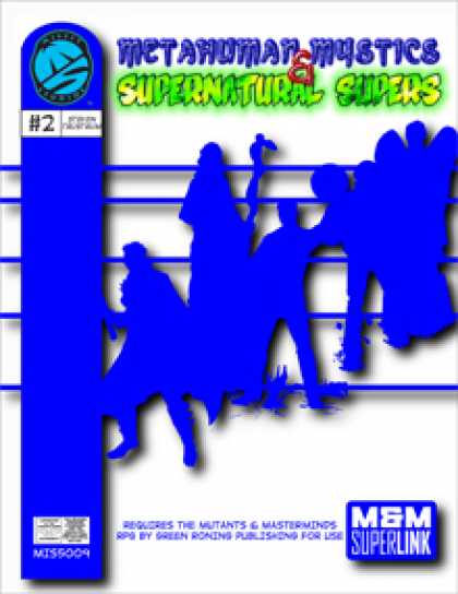 Role Playing Games - Metahuman Mystics & Supernatural Supers