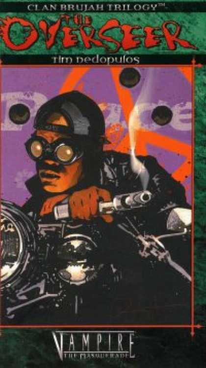 Role Playing Games - Clan Brujah Trilogy Book 2: The Overseer