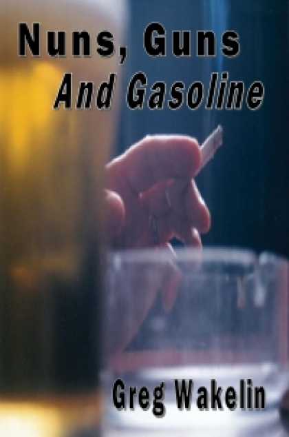 Role Playing Games - Nuns, Guns and Gasoline