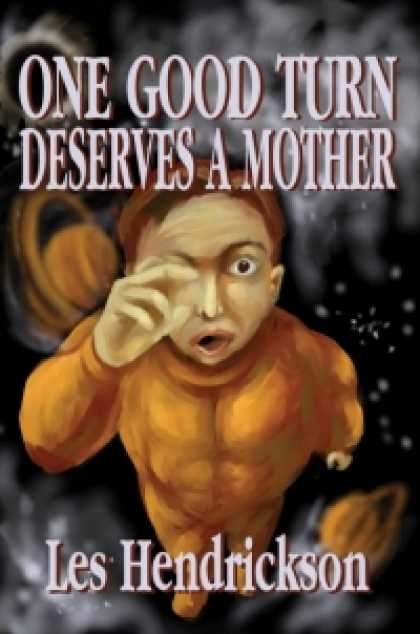 Role Playing Games - One Good Turn Deserves a Mother