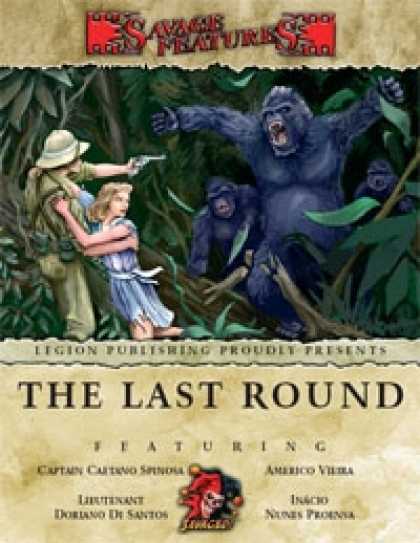 Role Playing Games - Savage Features #02 - The Last Round