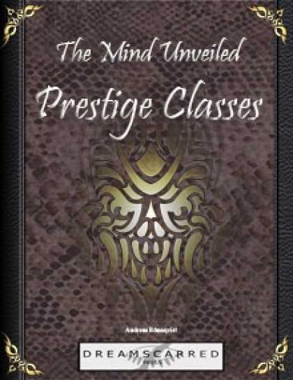 Role Playing Games - The Mind Unveiled: Prestige Classes