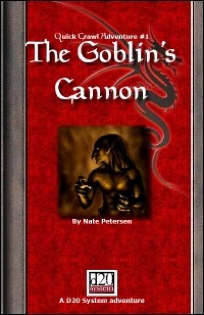 Role Playing Games - Quick Crawls Adventure #1 - The Goblin's Cannon