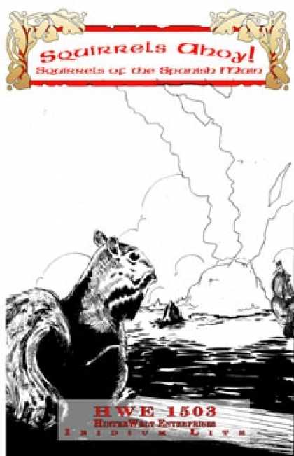 Role Playing Games - Squirrels Ahoy : Squirrels of the Spanish Main