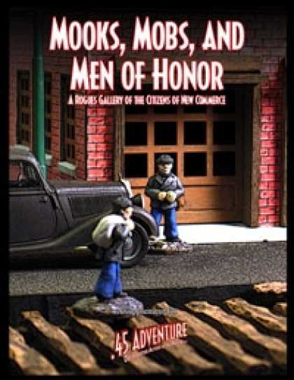 Role Playing Games - Mooks, Mobs, and Men of Honor