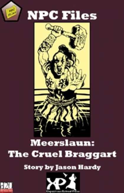 Role Playing Games - NPC Files: Meerslaun the Cruel Braggart