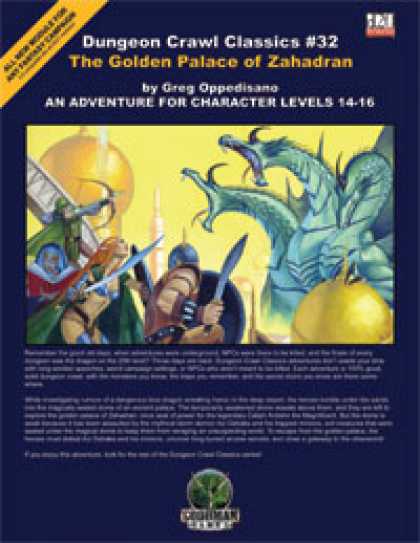Role Playing Games - Dungeon Crawl Classics #32: The Golden Palace of Zahadran