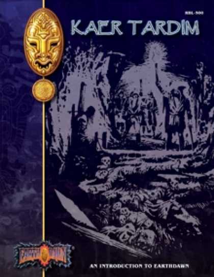 Role Playing Games - Introduction to Earthdawn: Kaer Tardim