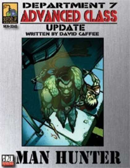 Role Playing Games - Dept. 7 Adv. Class Update: Man Hunter