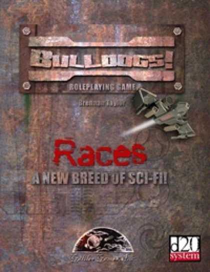 Role Playing Games - Bulldogs! Races