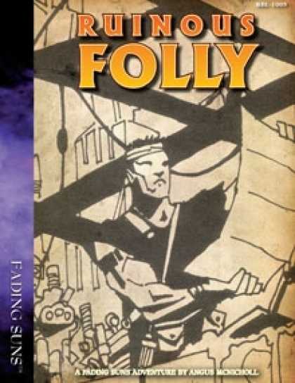 Role Playing Games - Ruinous Folly: A Fading Suns Shard