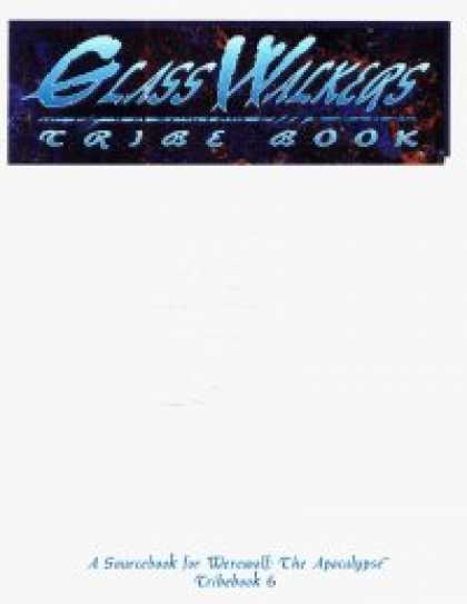 Role Playing Games - Tribebook: Glass Walkers (1st Edition)