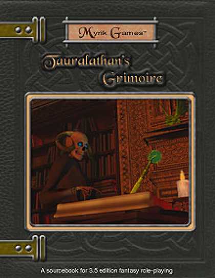 Role Playing Games - Tauralathan's Grimoire, Volume I