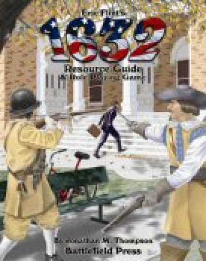 Role Playing Games - Eric Flint's 1632 Resource Guide and Role Playing Game (Flaws and All edition)