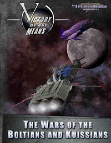 Role Playing Games - Wars of the Boltians and Kuissians