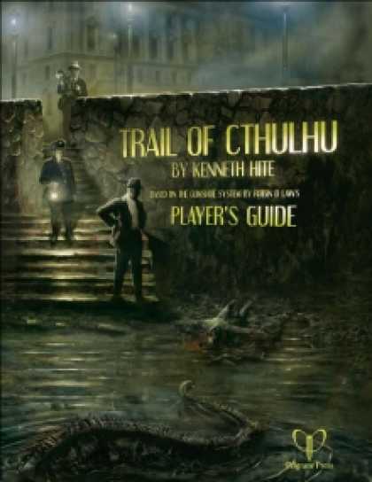 Role Playing Games - Trail of Cthulhu Player's Guide