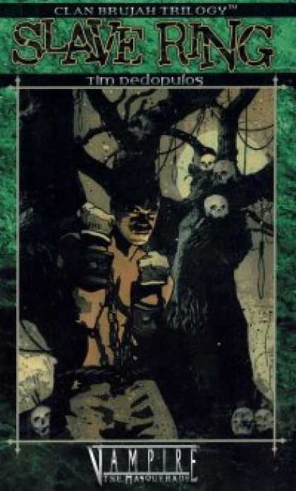 Role Playing Games - Clan Brujah Trilogy Book 1: Slave Ring