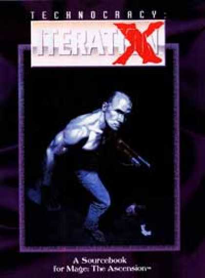 Role Playing Games - Technocracy: Iteration X