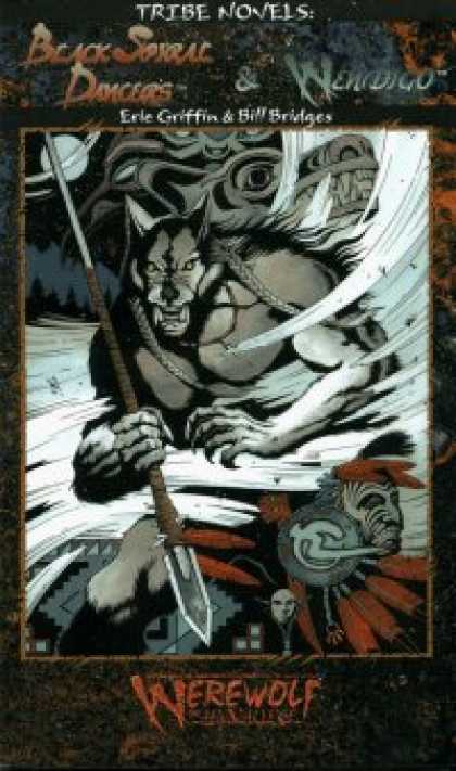 Role Playing Games - Tribe Novels: Black Spiral Dancers & Wendigo