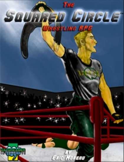Role Playing Games - The Squared Circle:Wrestling RPG