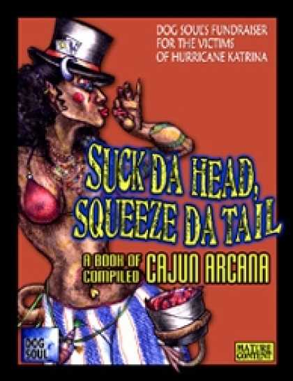 Role Playing Games - Suck Da Head, Squeeze Da Tail - Katrina Fundraiser