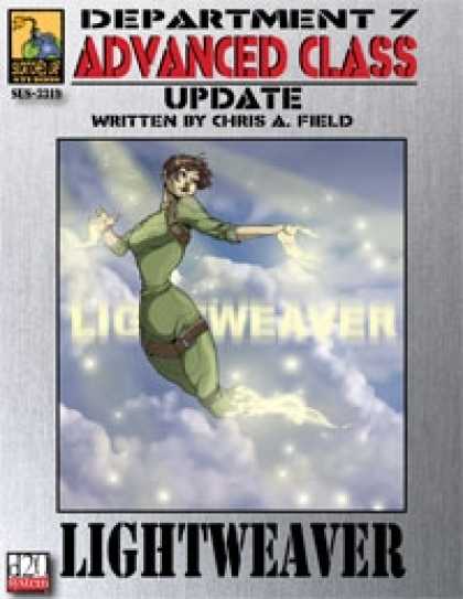 Role Playing Games - Dept. 7 Adv. Class Update: Lightweaver
