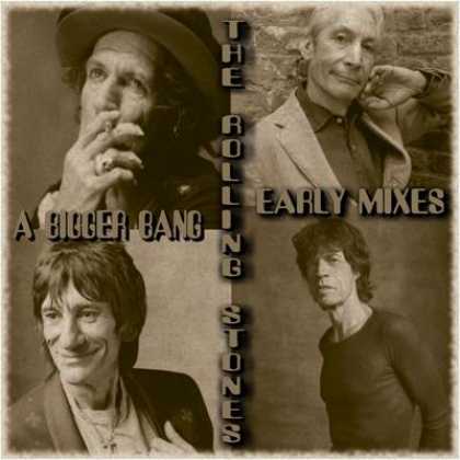 Rolling Stones - The Rolling Stones - A Bigger Bang Early Mixes