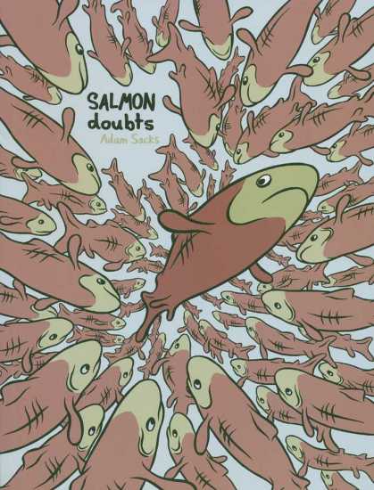 Salmon Doubts 1 - Salmon Doubts - Fish - Adam Sacks - Swimming - One Lone Fish