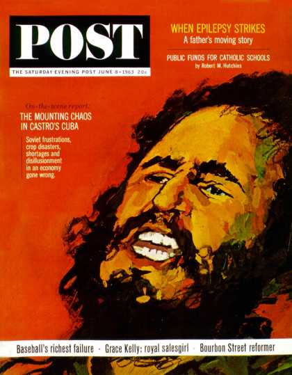 Saturday Evening Post - 1963-06-08: Fidel Castro (David Passalacqua)