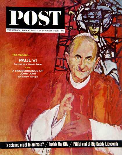Saturday Evening Post - 1963-07-27: Pope Paul VI (David Passalacqua)