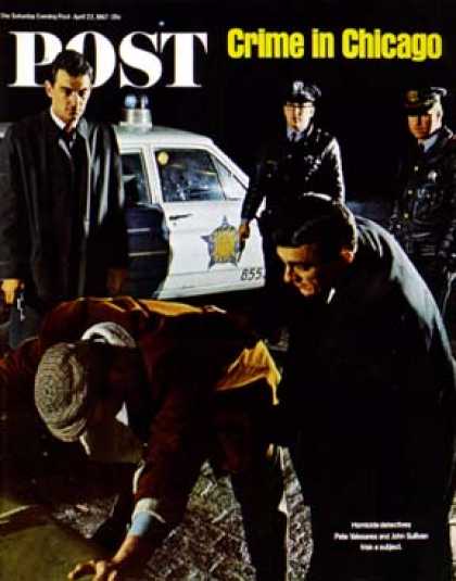 Saturday Evening Post - 1967-04-22: Crime in Chicago (Declan Haun)