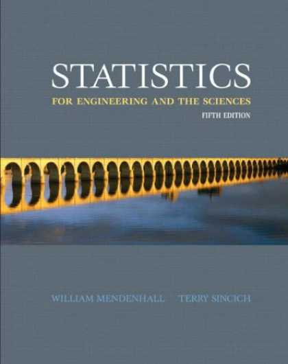 Science Books - Statistics for Engineering and the Sciences (5th Edition)