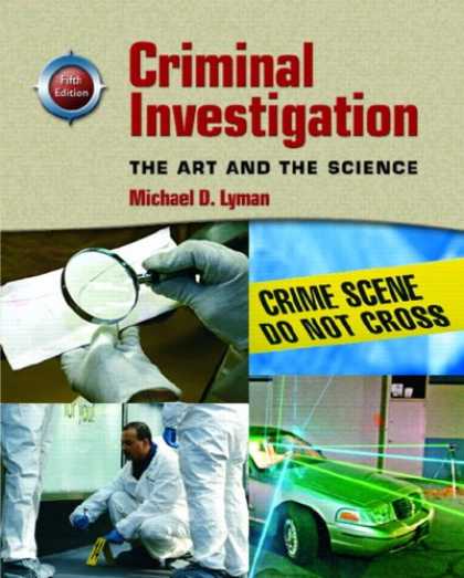 Science Books - Criminal Investigation: The Art and the Science (5th Edition) (MyCrimeKit Series