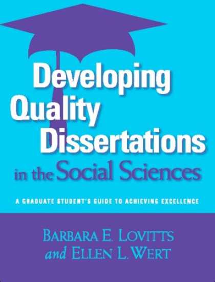 Science Books - Developing Quality Dissertations in the Social Sciences: A Graduate Student's Gu