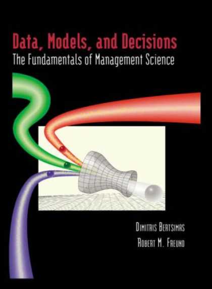 Science Books - Data, Models, and Decisions: The Fundamentals of Management Science
